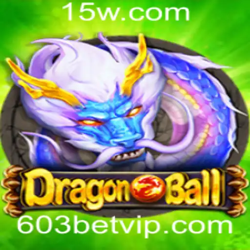 Explorando DragonBall: Aventura e Estratégia com 603 BET