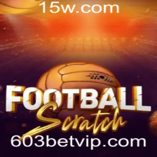 Descubra FootballScratch: Como Apostar com 603 BET
